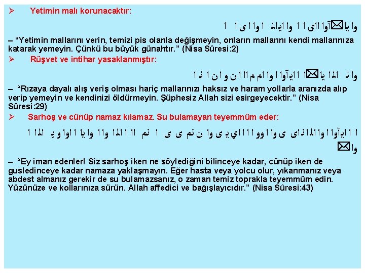  Yetimin malı korunacaktır: ﻭﺍ ﻳﺍ*آﻭﺍ ﺍﺍﻯ ﺍ ﺍ ﻭﺍ ﺍﻳ ﺍﻟ ﺍ ﻭﺍ