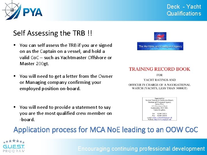 Deck - Yacht Qualifications Self Assessing the TRB !! § You can self assess