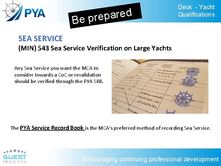 d e r a p e Be pr Deck - Yacht Qualifications SEA SERVICE
