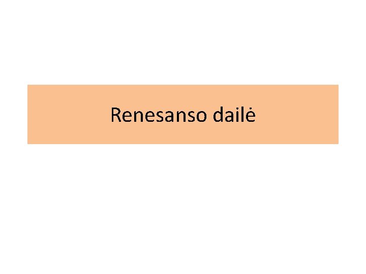Renesanso dailė 