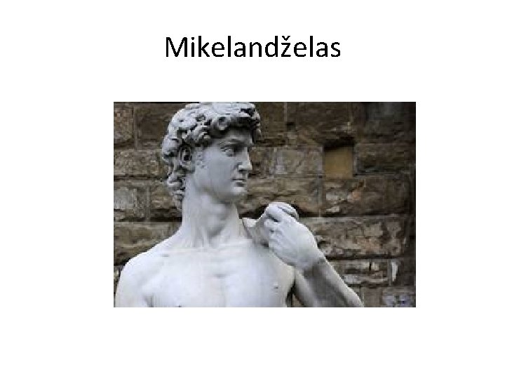 Mikelandželas 