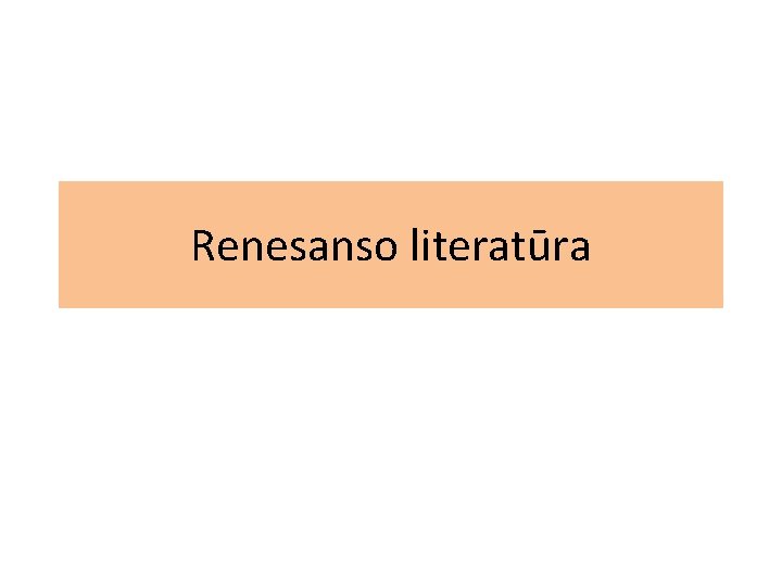 Renesanso literatūra 