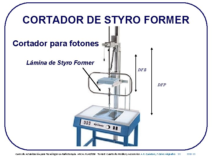 CORTADOR DE STYRO FORMER Cortador para fotones Lámina de Styro Former DFB DFP Curso