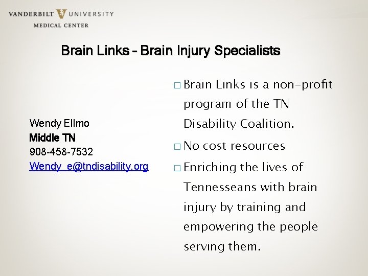 Brain Links – Brain Injury Specialists � Brain Links is a non-profit program of