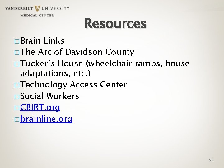 Resources � Brain Links � The Arc of Davidson County � Tucker’s House (wheelchair