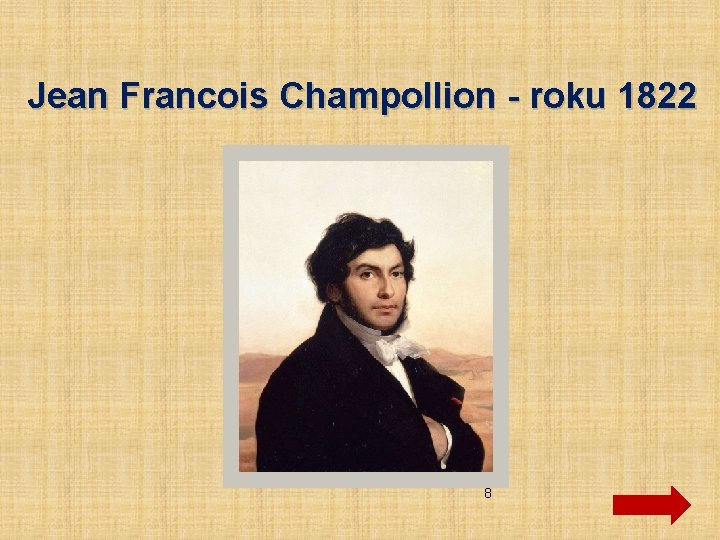 Jean Francois Champollion - roku 1822 8 