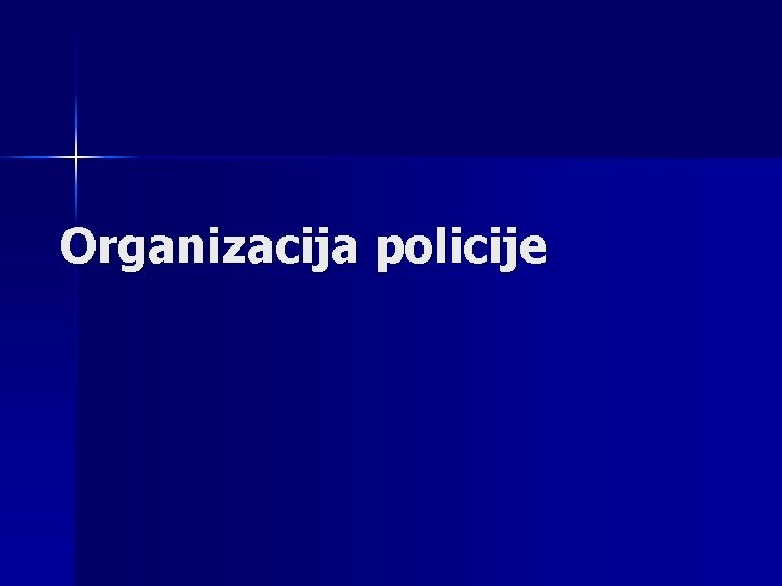 Organizacija policije 