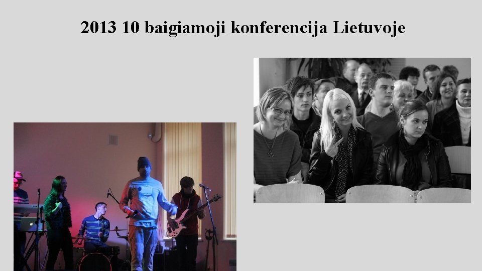2013 10 baigiamoji konferencija Lietuvoje 