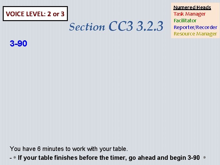 VOICE LEVEL: 2 or 3 Section CC 3 3. 2. 3 Numered Heads Task