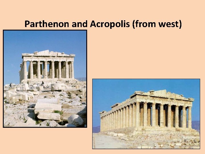 Parthenon and Acropolis (from west) 