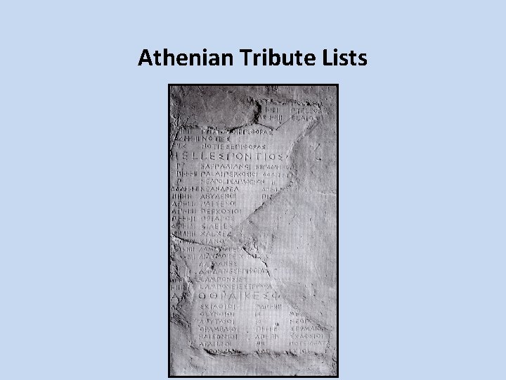 Athenian Tribute Lists 