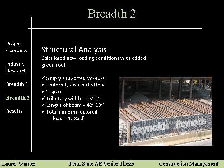 Breadth 2 Project Overview Industry Research Breadth 1 Breadth 2 Results Laurel Warner Structural