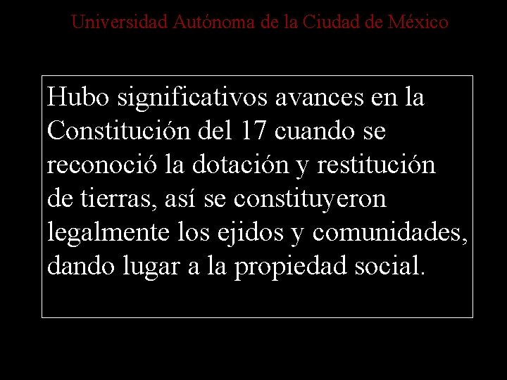 Universidad Autónoma de la Ciudad de México Hubo significativos avances en la Constitución del