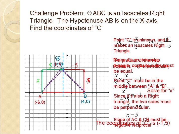 Challenge Problem: ABC is an Isosceles Right Triangle. The Hypotenuse AB is on the