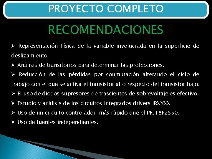 PROYECTO COMPLETO RECOMENDACIONES Ø Representación Física de la variable involucrada en la superficie de