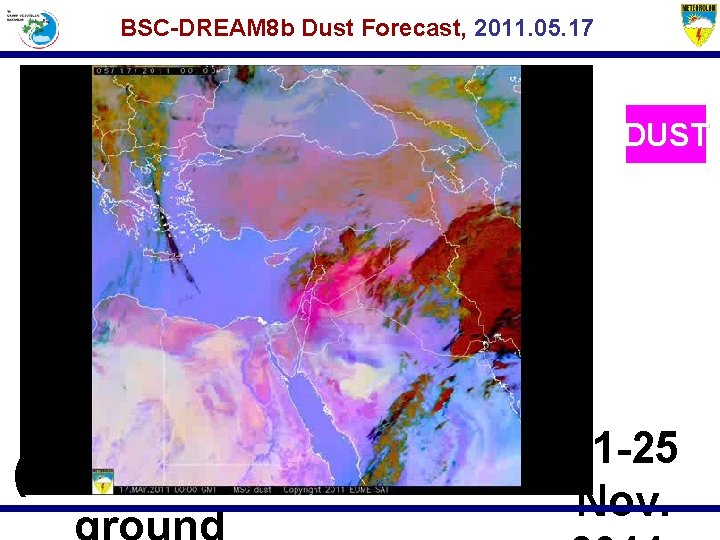 BSC-DREAM 8 b Dust Forecast, 2011. 05. 17 DUST 2 nd Training Course on