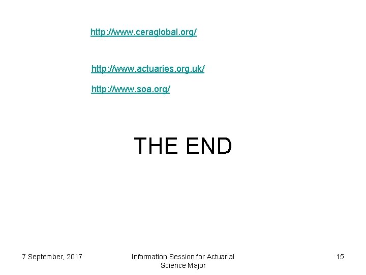 http: //www. ceraglobal. org/ http: //www. actuaries. org. uk/ http: //www. soa. org/ THE http: //www. ceraglobal. org/ http: //www. actuaries. org. uk/ http: //www. soa. org/ THE