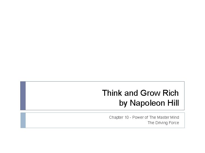 Think and Grow Rich by Napoleon Hill Chapter 10 - Power of The Master