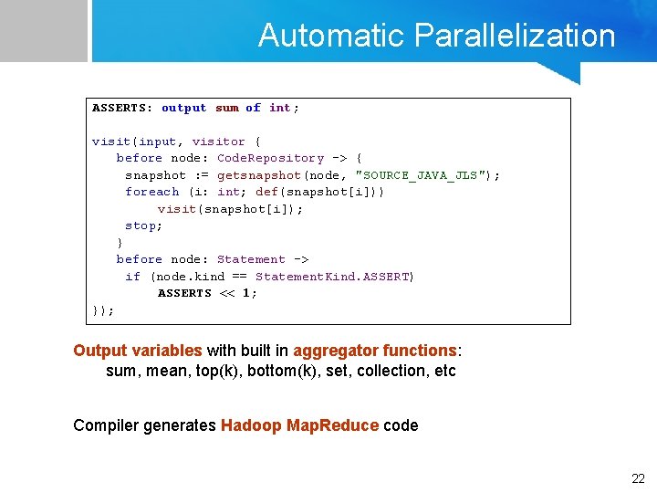 Automatic Parallelization ASSERTS: output sum of int; visit(input, visitor { before node: Code. Repository Automatic Parallelization ASSERTS: output sum of int; visit(input, visitor { before node: Code. Repository
