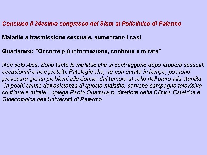 Concluso il 34 esimo congresso del Sism al Policlinico di Palermo Malattie a trasmissione