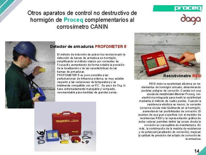 Otros aparatos de control no destructivo de hormigón de Proceq complementarios al corrosímetro CANIN