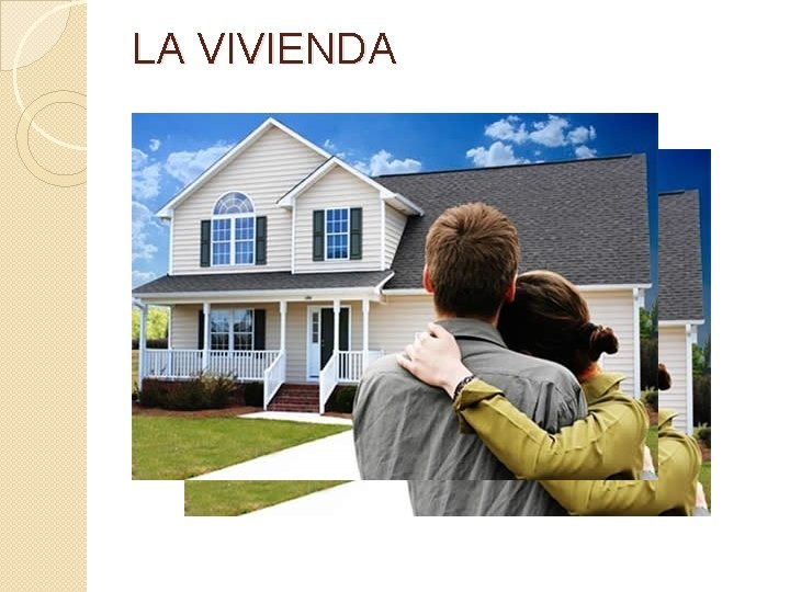 LA VIVIENDA 