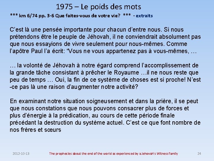 1975 – Le poids des mots *** km 6/74 pp. 3 -6 Que faites-vous