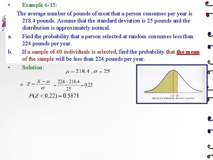  • Example 6 -15: The average number of pounds of meat that a