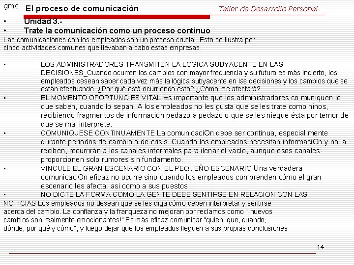 gmc El proceso de comunicación • • Unidad 3. Trate la comunicación como un