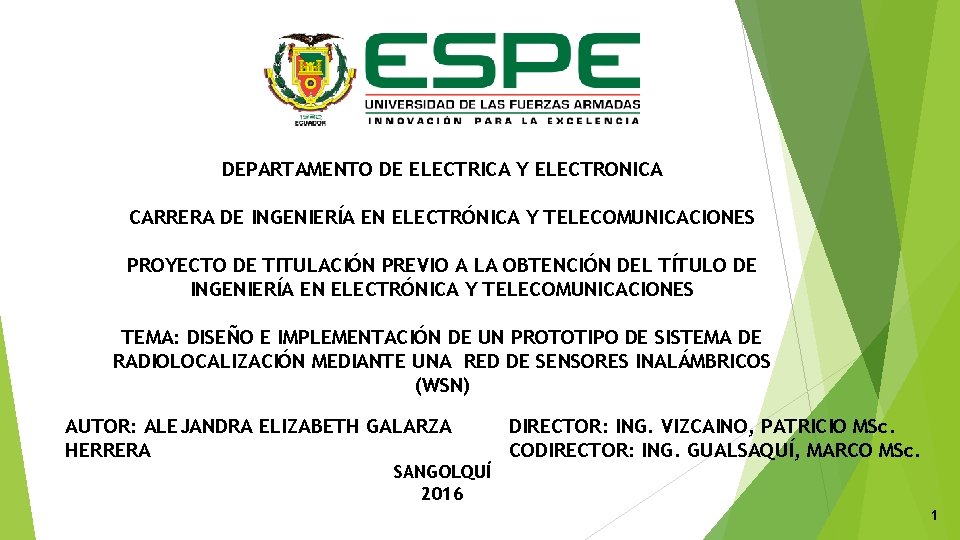 DEPARTAMENTO DE ELECTRICA Y ELECTRONICA CARRERA DE INGENIERÍA EN ELECTRÓNICA Y TELECOMUNICACIONES PROYECTO DE