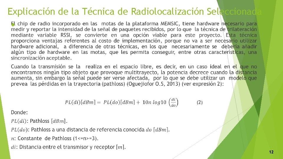 Explicación de la Técnica de Radiolocalización Seleccionada 12 