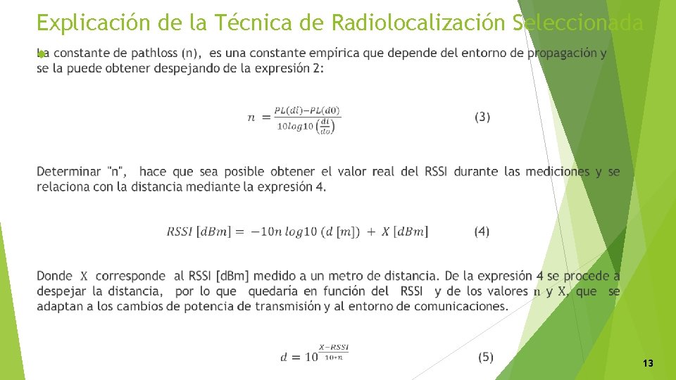 Explicación de la Técnica de Radiolocalización Seleccionada 13 