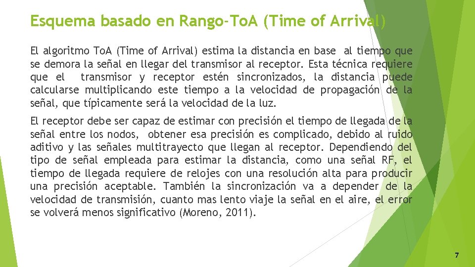 Esquema basado en Rango-To. A (Time of Arrival) El algoritmo To. A (Time of