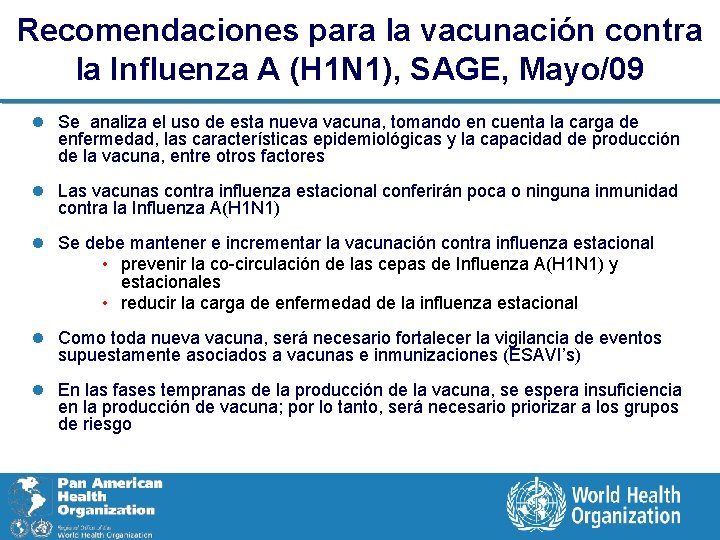 Recomendaciones para la vacunación contra la Influenza A (H 1 N 1), SAGE, Mayo/09