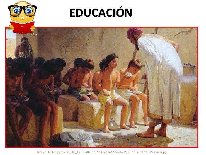 EDUCACIÓN http: //3. bp. blogspot. com/-G 0_KYT 0 i. Sa. U/Tri. N 59 z-E-I/AAAAAS