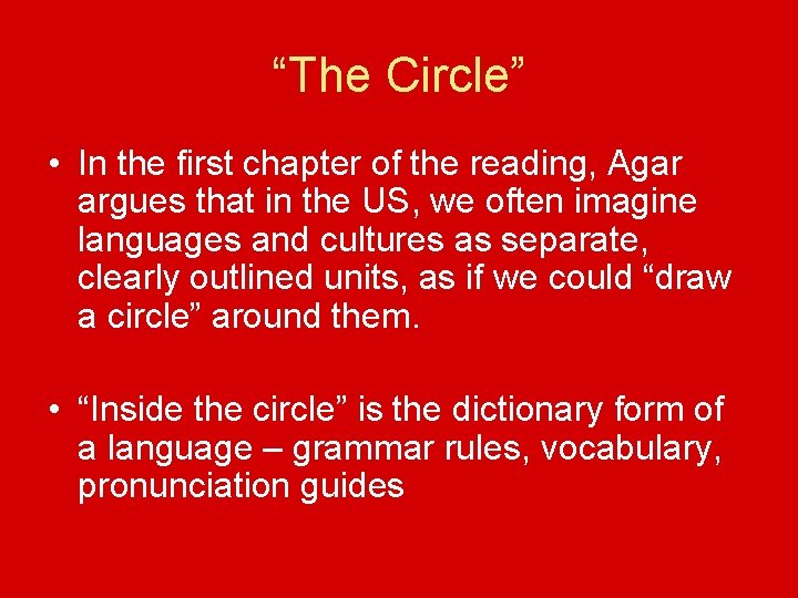 “The Circle” • In the first chapter of the reading, Agar argues that in