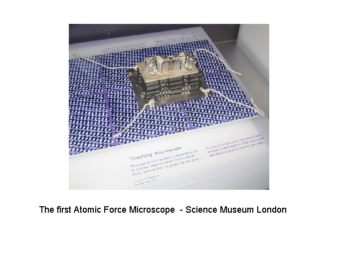 The first Atomic Force Microscope - Science Museum London 