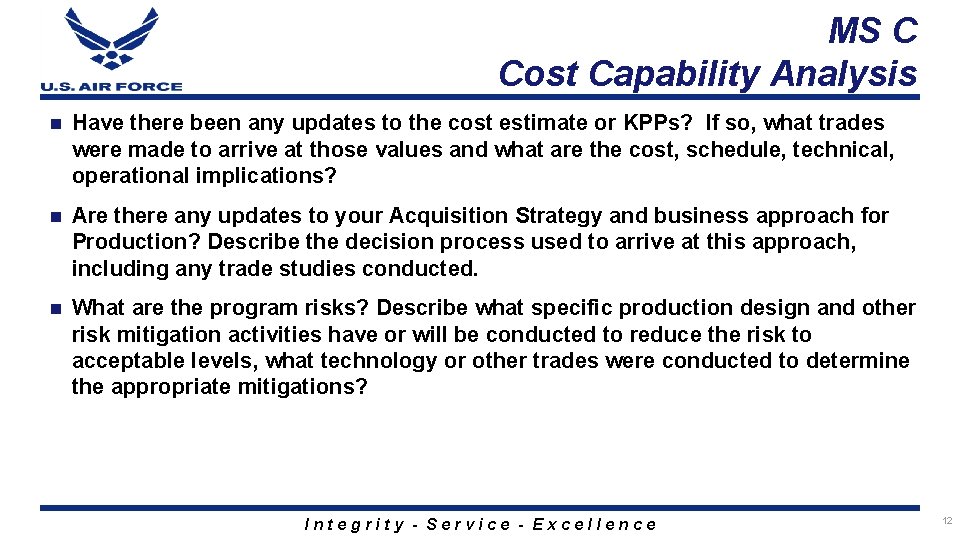 MS C Cost Capability Analysis n Have there been any updates to the cost