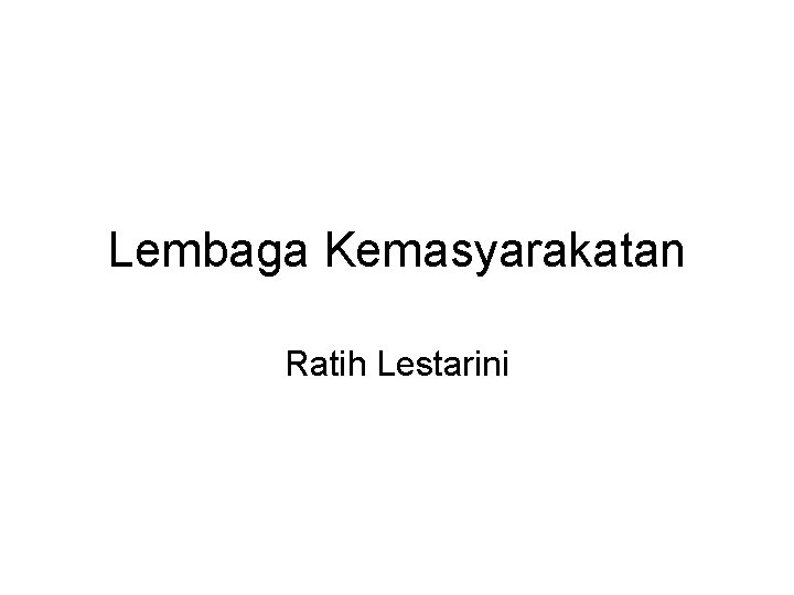 Lembaga Kemasyarakatan Ratih Lestarini 