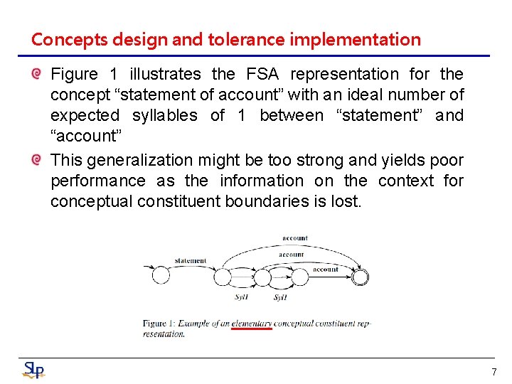 Concepts design and tolerance implementation Figure 1 illustrates the FSA representation for the concept