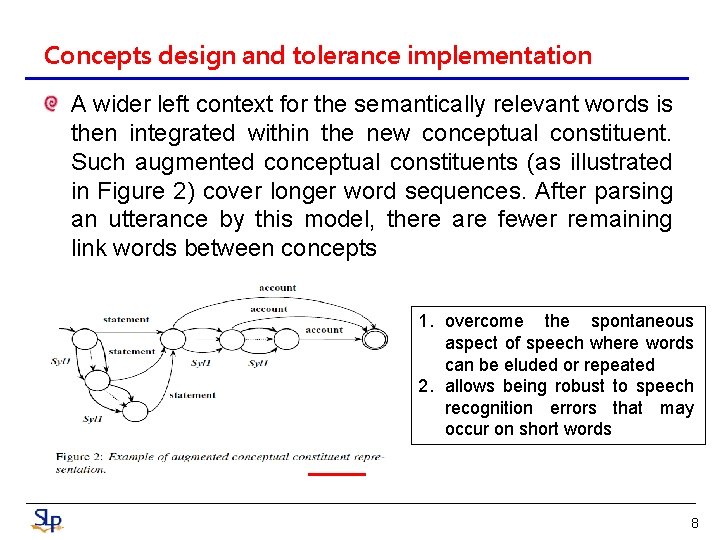 Concepts design and tolerance implementation A wider left context for the semantically relevant words