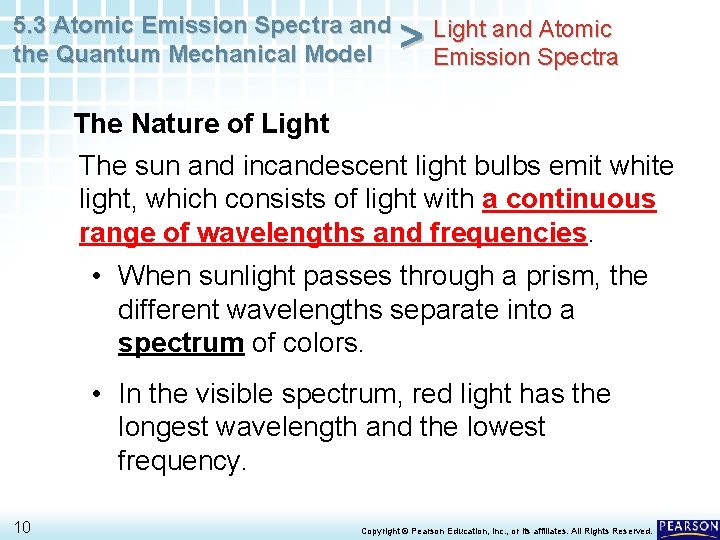 5. 3 Atomic Emission Spectra and the Quantum Mechanical Model > Light and Atomic