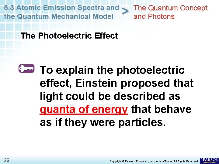 5. 3 Atomic Emission Spectra and the Quantum Mechanical Model > The Quantum Concept