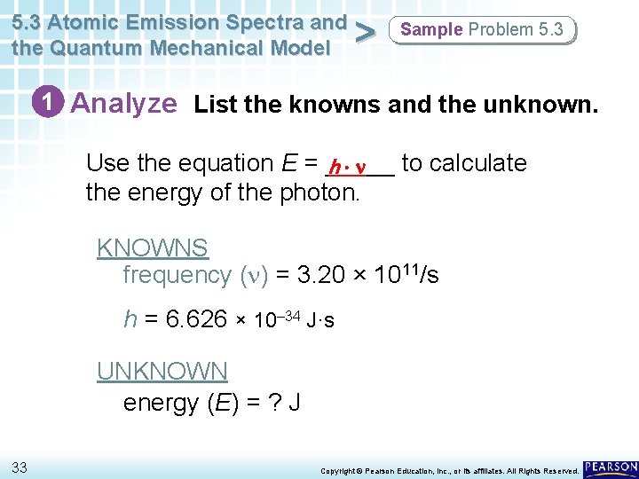 5. 3 Atomic Emission Spectra and the Quantum Mechanical Model > Sample Problem 5.