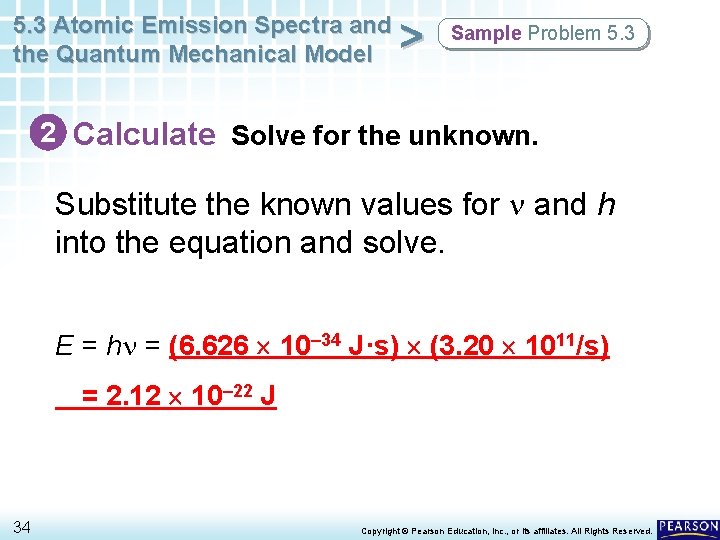 5. 3 Atomic Emission Spectra and the Quantum Mechanical Model > Sample Problem 5.