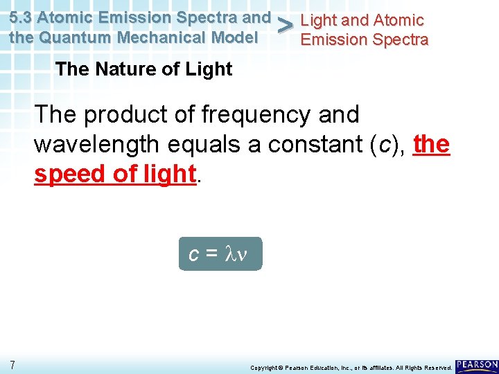 5. 3 Atomic Emission Spectra and the Quantum Mechanical Model > Light and Atomic