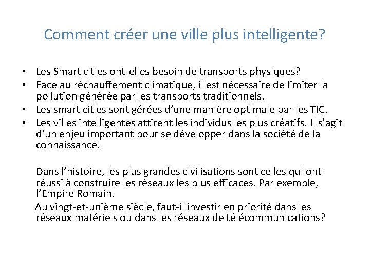 Comment créer une ville plus intelligente? • Les Smart cities ont-elles besoin de transports