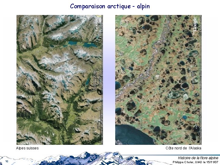 Comparaison arctique - alpin Alpes suisses 10 Côte nord de l'Alaska Histoire de la Comparaison arctique - alpin Alpes suisses 10 Côte nord de l'Alaska Histoire de la