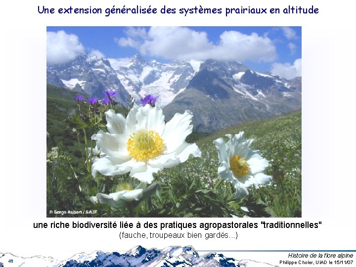 Une extension généralisée des systèmes prairiaux en altitude une riche biodiversité liée à des Une extension généralisée des systèmes prairiaux en altitude une riche biodiversité liée à des