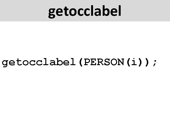 getocclabel(PERSON(i)); 